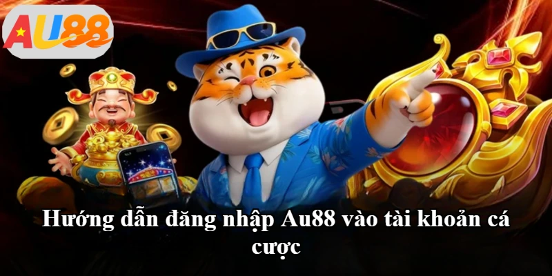Hướng dẫn đăng nhập Au88 vào tài khoản cá cược