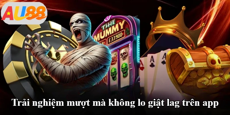 Trải nghiệm mượt mà không lo giật lag trên app Trải nghiệm mượt mà không lo giật lag trên app